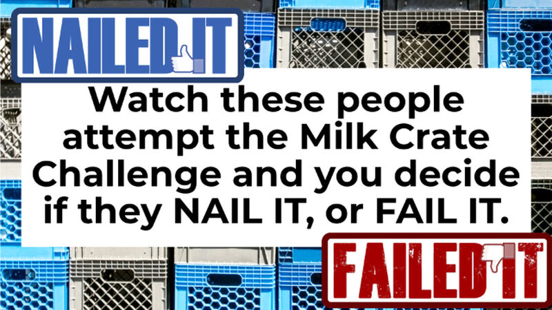 Nailed It or Failed It Milk Crate Challenge Edition